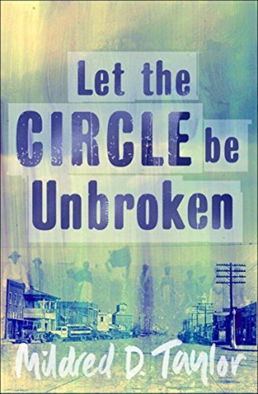 

Let the Circle be Unbroken by Mildred Taylor-Paperback