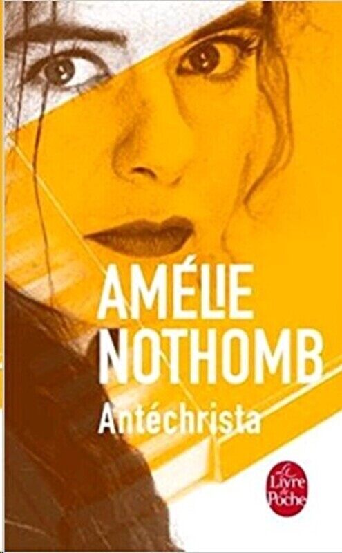 

Antechrista, Paperback, By: Amelie Nothomb