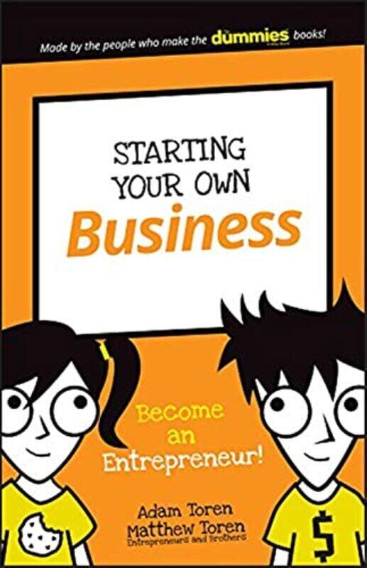 

Starting Your Own Business Become an Entrepreneur! by Toren, Adam - Toren, Matthew Paperback