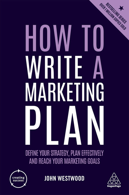 

How to Write a Marketing Plan, Paperback Book, By: John Westwood