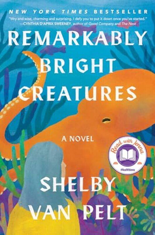 

Remarkably Bright Creatures by Shelby Van Pelt-Paperback