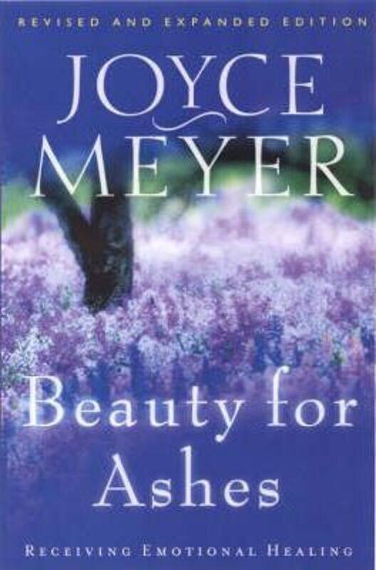 

Beauty for Ashes: Receiving Emotion,Paperback,ByMeyer, Joyce