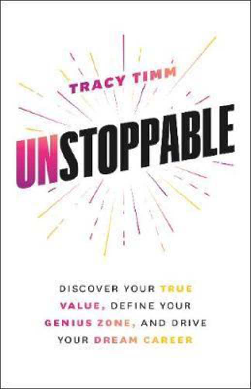 Unstoppable, Paperback Book, By: Tracy Timm