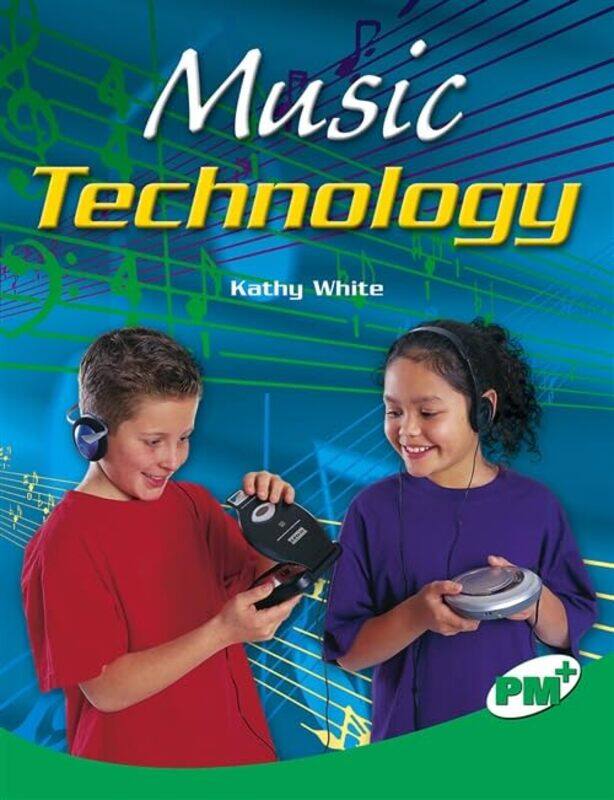 

Music Technology by Kathy White-Paperback