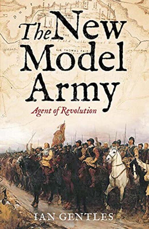 

The New Model Army by Ian Gentles-Hardcover