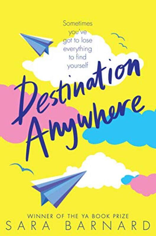 

Destination Anywhere by Sara Barnard-Paperback
