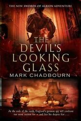The Devil's Looking-Glass: The Sword of Albion Trilogy Book 3.paperback,By :Mark Chadbourn