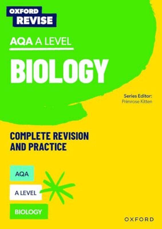 

Oxford Revise Aqa A Level Biology Revision And Exam Practice by Andrew Chandler-Grevatt; Deborah Shah-Smith; Michael Fisher; Robert Brooks; Rachel Won