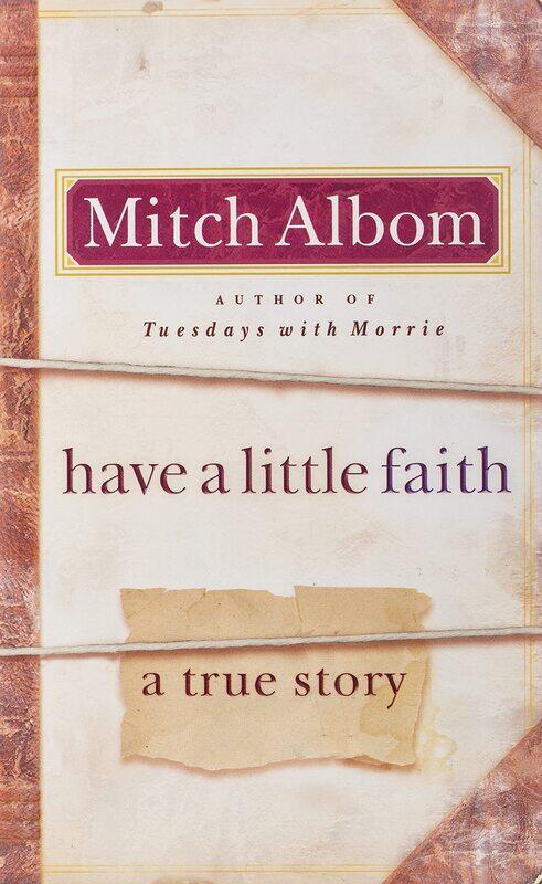 

Have a Little Faith, Paperback Book, By: Mitch Albom