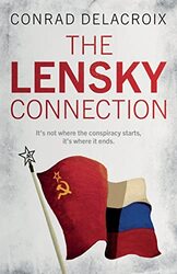 The Lensky Connection by Conrad Delacroix-Paperback