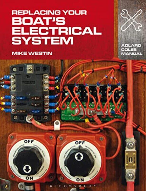 

Replacing Your Boats Electrical System by Colin McCarthy-Paperback