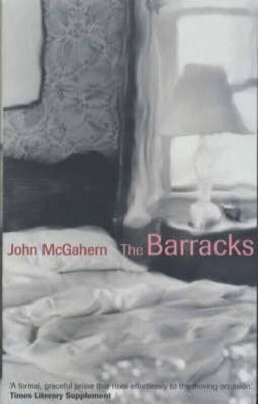 

The Barracks (Faber Fiction Classics).paperback,By :John McGahern