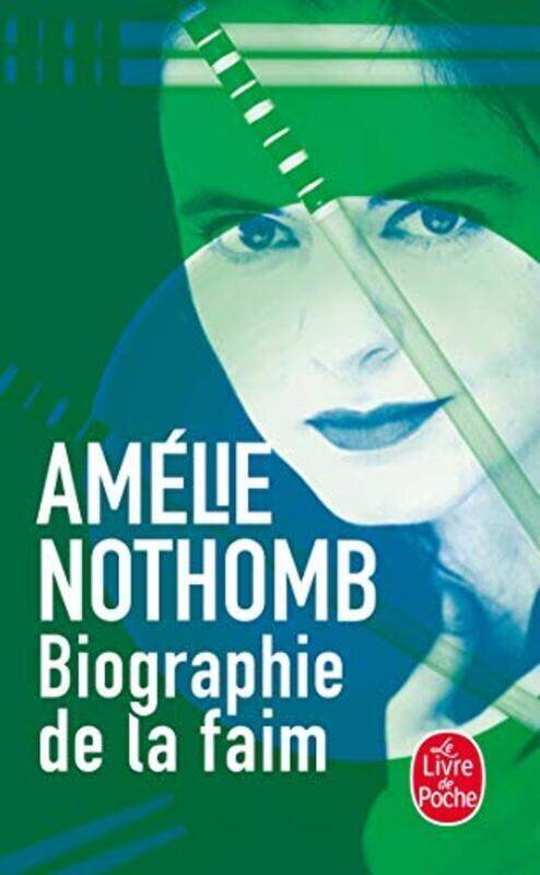 

Biographie de la faim, Paperback, By: Amelie Nothomb