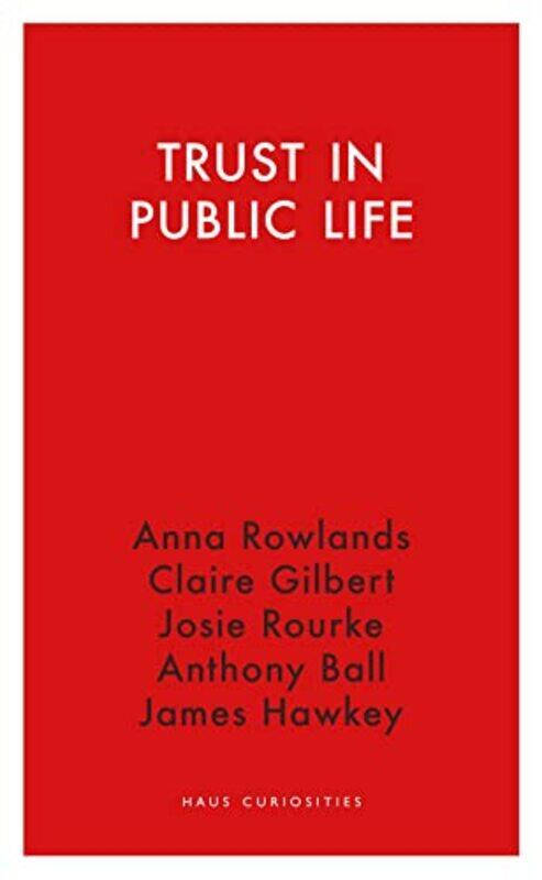 

Trust in Public Life by Claire Gilbert-Paperback