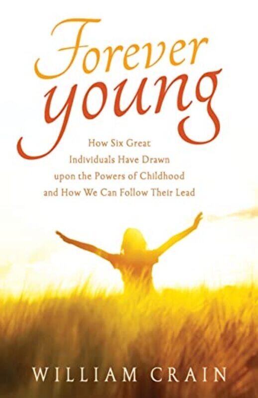 

Forever Young by William William Crain Crain-Paperback