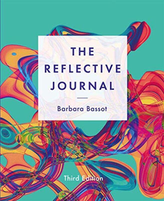 

The Reflective Journal , Paperback by Bassot, Barbara