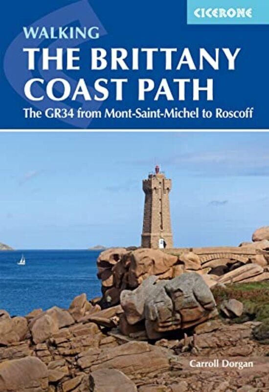 

Walking the Brittany Coast Path by Carroll Dorgan-Paperback