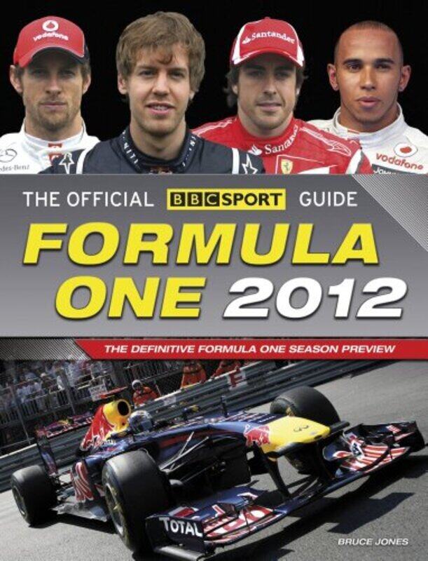 

The Official ITV Sport Formula One Guide 2012 - The World's Best-Selling Grand Prix Guide, Paperback Book, By: Bruce Jones