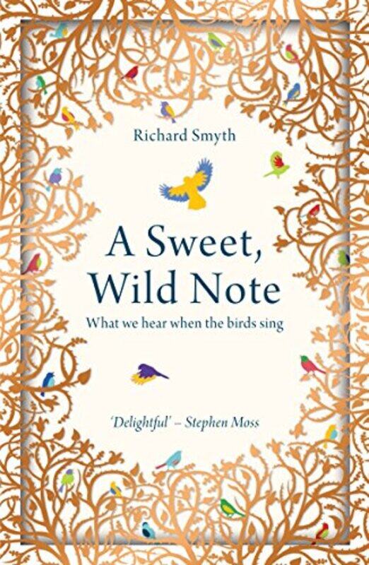 

A Sweet Wild Note by Richard Smyth-Paperback