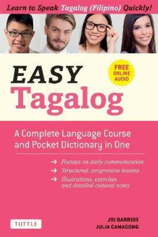 

Easy Tagalog: A Complete Language Course and Pocket Dictionary in One!: Free Companion Online Audio.paperback,By :Barrios, Joi - Camagong, Julia