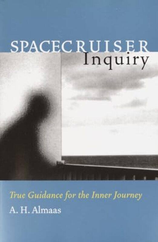 

Spacecruiser Inquiry by A H Almaas-Paperback