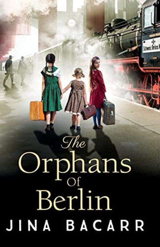 

The Orphans of Berlin by Jina Bacarr-Paperback