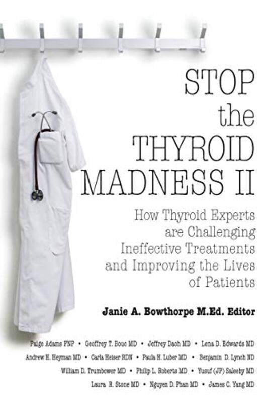 

Stop the Thyroid Madness II by Anthony Laker-Paperback