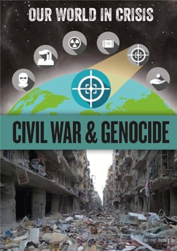 

Our World in Crisis Civil War and Genocide by Franklin Watts-Hardcover