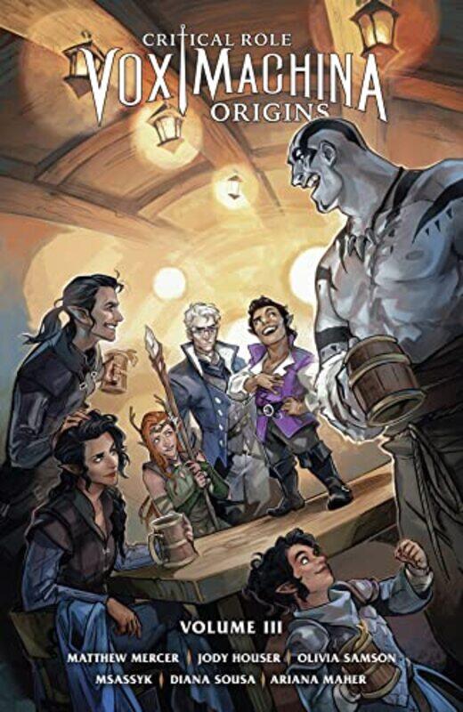 

Critical Role Vox Machina Origins Volume III by Matthew MercerOlivia SamsonOlivia Samson-Paperback