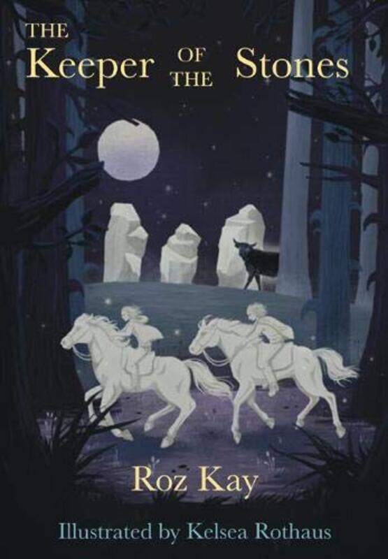 

Keeper of the Stones by Roz KayKelsea Rothaus-Paperback