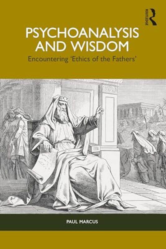 

Psychoanalysis And Wisdom by Paul Marcus-Paperback