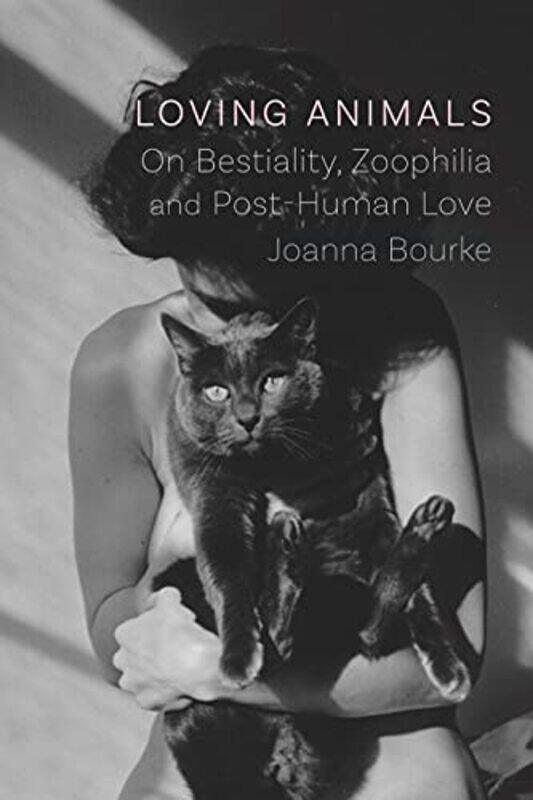 

Loving Animals by Joanna Bourke-Hardcover