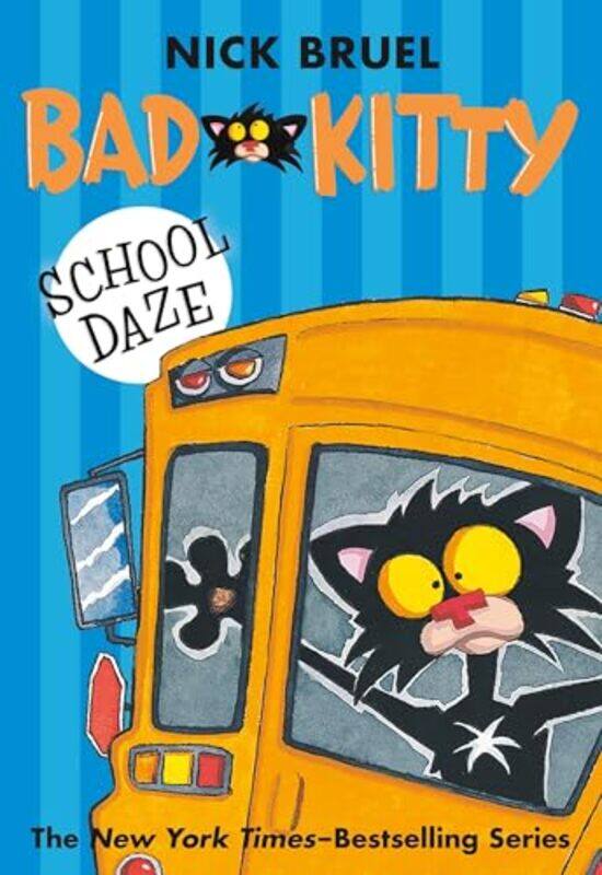 

Bad Kitty School Daze By Bruel Nick - Paperback