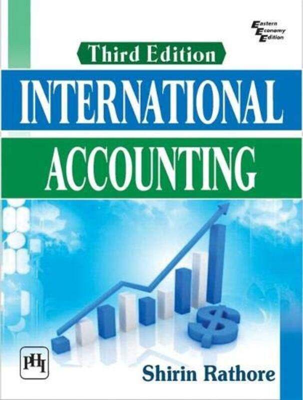 

International Accounting by Shirin Rathore-Paperback