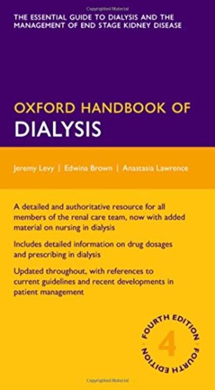 

Oxford Handbook of Dialysis,Paperback,by:Levy, Jeremy (Consultant Nephrologist and Adjunct Professor of Medicine, Consultant Nephrologist and