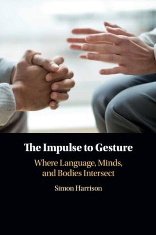 

The Impulse to Gesture by Terri Nixon-Paperback