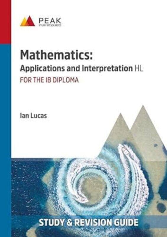 

Mathematics Applications and Interpretation HL by Ian Lucas-Paperback