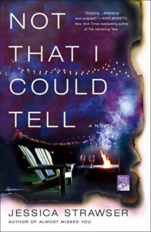 

Not That I Could Tell by Jessica Strawser-Paperback