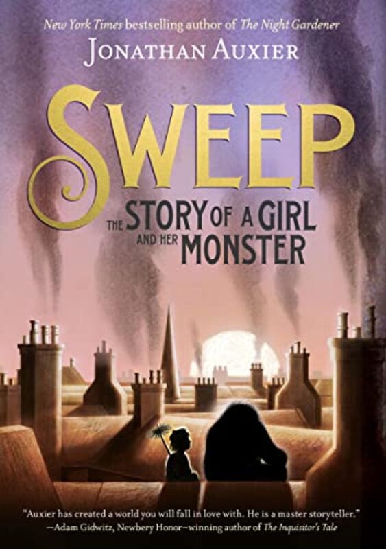 

Sweep The Story of a Girl and Her Monster by Jonathan Auxier-Paperback