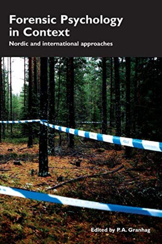 

Forensic Psychology in Context by PA Granhag-Paperback