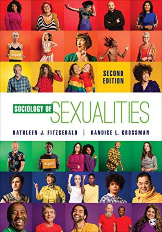 

Sociology Of Sexualities by Kathleen J FitzgeraldKandice L Grossman-Paperback