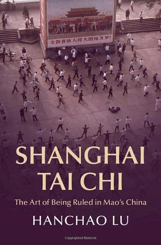 

Shanghai Tai Chi by Hanchao Georgia Institute of Technology Lu-Hardcover