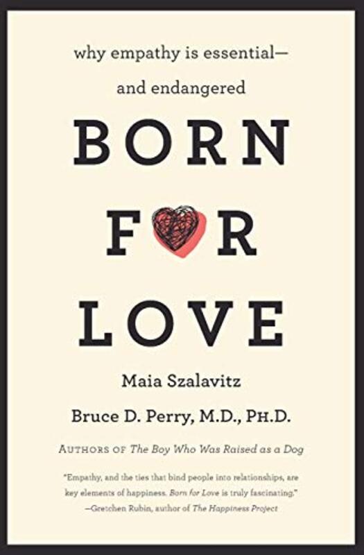 Born For Love by Bruce D. Perry..Paperback