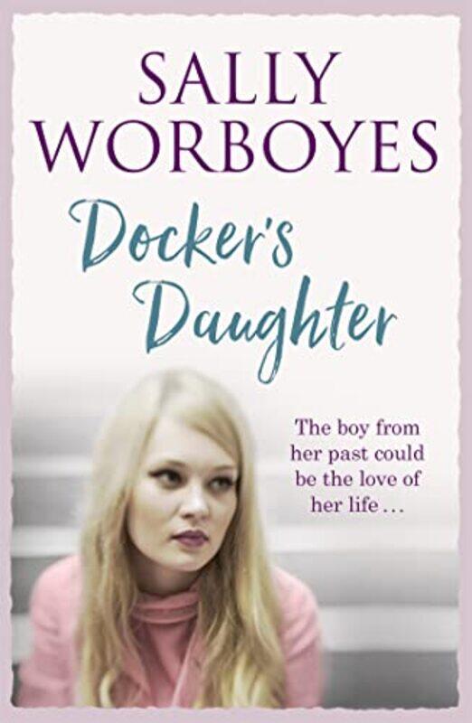 

Dockers Daughter by Sally Worboyes-Paperback