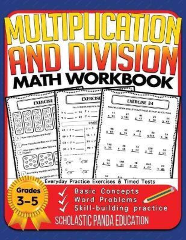 

Multiplication and Division Math Workbook for 3rd 4th 5th Grades: Basic Concepts, Word Problems, Ski.paperback,By :Panda Education, Scholastic