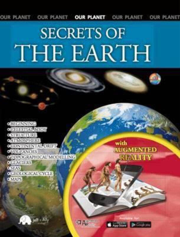 

Secrets of the Earth (Augmented Reality): Our Planet, Hardcover Book, By: Eduardo Banqueri