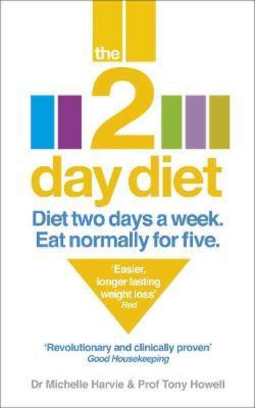 

^(M) The 2-Day Diet: Diet Two Days a Week. Eat Normally for Five..paperback,By :Michelle Harvie