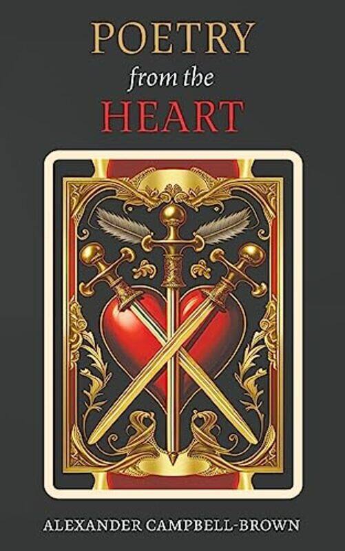

Poetry from the Heart by Alexander Campbell-Brown-Paperback