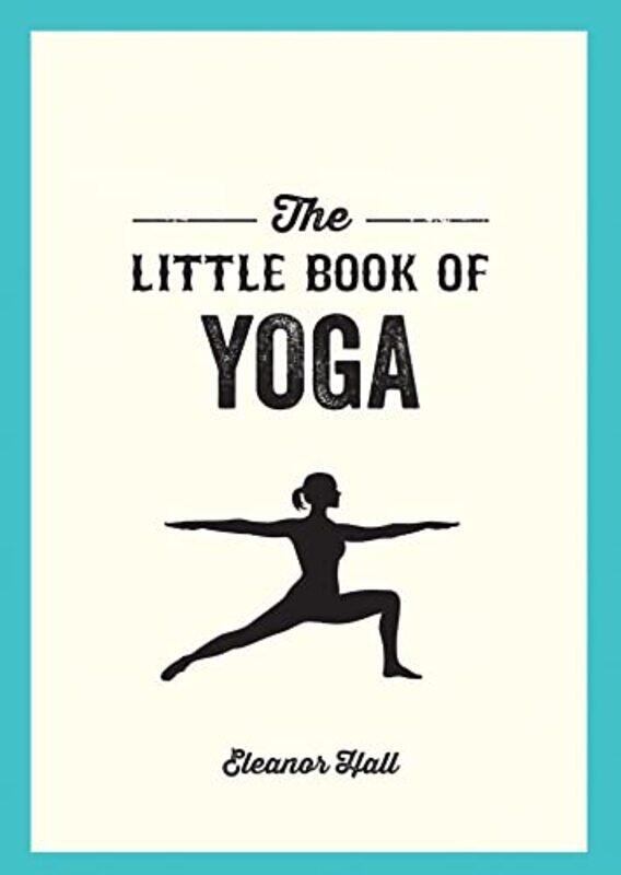 

The Little Book of Yoga by Becky Quine-Paperback