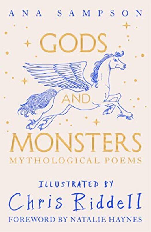 

Gods and Monsters Mythological Poems by Ana SampsonChris Riddell-Hardcover